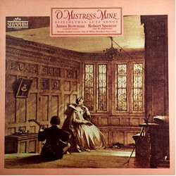 James Bowman (2) / Robert Spencer (2) O Mistress Mine: Elizabethan Lute Songs Vinyl LP USED