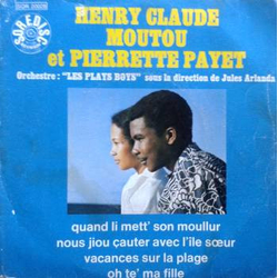 Henri-Claude Moutou / Pierrette Payet / Les Play-Boys Quand Li Mett' Son Moullur Vinyl 7" USED