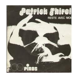 Patrick Thirel Reste Avec Moi / Viens Vinyl 7" USED