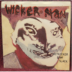 Wicker Man Shitkicker Vinyl 7" USED