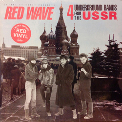 Various Red Wave: 4 Underground Bands From The USSR Vinyl 2 LP USED