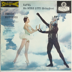 Maurice Ravel / Claude Debussy / Ernest Ansermet / L'Orchestre De La Suisse Romande Ma Mère L'Oye (Mother Goose Suite) / Nocturnes Vinyl LP USED