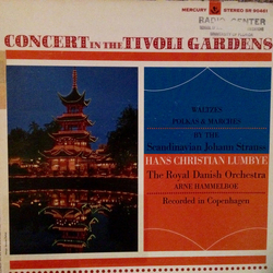 H.C. Lumbye / Det Kongelige Kapel Concert In The Tivoli Gardens Vinyl LP USED