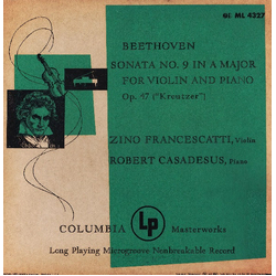 Ludwig Van Beethoven / Zino Francescatti / Robert Casadesus Sonata No.9 In A Major For Violin And Piano Op.47 ("Kreutzer") Vinyl LP USED
