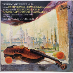 Édouard Lalo / Camille Saint-Saëns / Yehudi Menuhin / Philharmonia Orchestra / Sir Eugene Goossens Symphonie Espagnole / Introduction And Rondo Capric