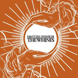 Burning Yellows / The Whines Burning Yellows / The Whines Vinyl LP USED