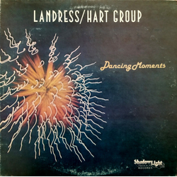 Landress / Hart Group Dancing Moments Vinyl LP USED