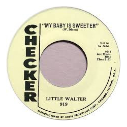 Little Walter My Baby Is Sweeter / Crazy Mixed Up World Vinyl 7" USED