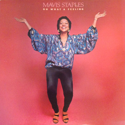 Mavis Staples Oh What A Feeling Vinyl LP USED