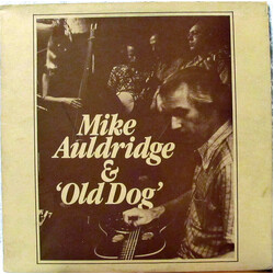 Mike Auldridge / Old Dog (2) Mike Auldridge & 'Old Dog' Vinyl LP USED
