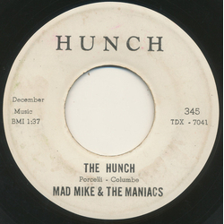 Mad Mike And The Maniacs Quarter To Four / The Hunch Vinyl 7" USED