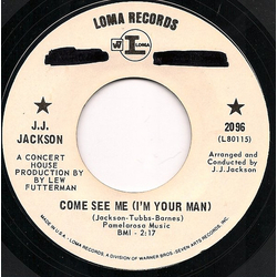 J.J. Jackson Come See Me (I'm Your Man) Vinyl 7" USED