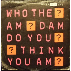 Boys Don't Cry Who The Am Dam Do You Think You Am USED VINYL 7INCH 45 RPM SINGLE
