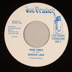 Derrick Lara Hard Times Vinyl 7" USED