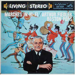 Arthur Fiedler / Boston Pops Orchestra Marches In Hi-Fi Vinyl LP USED
