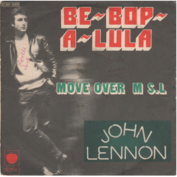 John Lennon Be-Bop-A-Lula / Move Over M S.L Vinyl 7" USED