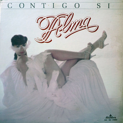 Alma (6) Contigo Si Vinyl LP USED