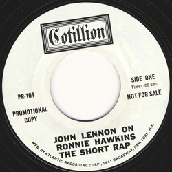 John Lennon / Ronnie Hawkins The Short Rap Vinyl 7" USED