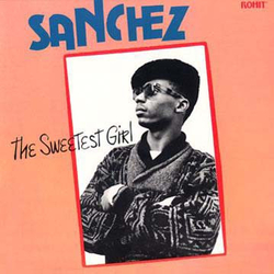 Sanchez The Sweetest Girl Vinyl LP USED