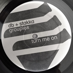 DJ DB / Stakka Groupies / Turn Me On Vinyl 12" USED