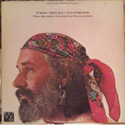 Sándor Lakatos And His Gipsy Band The "Real" Gypsies Vinyl LP USED