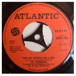 The Persuaders Thin Line Between Love & Hate / Thigh Spy Vinyl 7" USED
