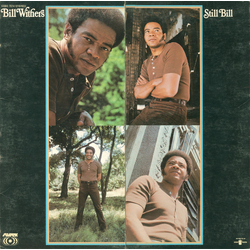 Bill Withers Still Bill Vinyl LP USED