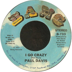 Paul Davis (3) I Go Crazy Vinyl 7" USED