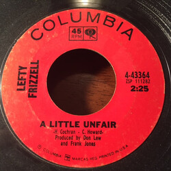 Lefty Frizzell A Little Unfair / Love Looks Good On You USED VINYL 7INCH 45 RPM SINGLE STYRENE
