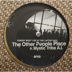 The Other People Place / Mystic Tribe A.I. Sunday Night Live At The Laptop Cafe Vinyl 12" USED