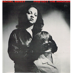 Rachel Sweet Protect The Innocent Vinyl LP USED