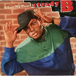 Steady B What's My Name Vinyl LP USED