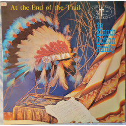 The Klaudt Indian Family At The End Of The Trail Vinyl LP USED