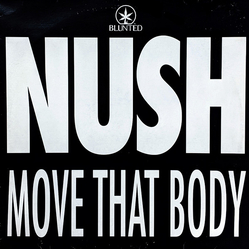 Nush Move That Body Vinyl 12" USED