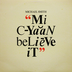 Michael Smith (6) Mi Cyaan Believe It Vinyl LP USED