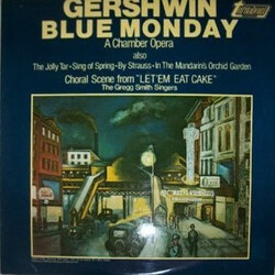 George Gershwin / Gregg Smith Singers Blue Monday (A Chamber Opera) Vinyl LP USED