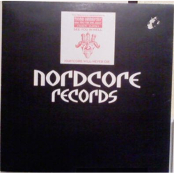 Nordcore G.M.B.H. Hartcore Will Never Die Vinyl 12" USED