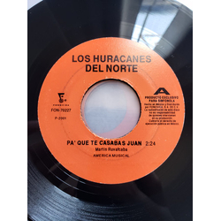 Los Huracanes Del Norte Pa'que Te Casabas Juan Vinyl 7" USED