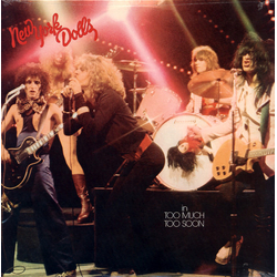 New York Dolls In Too Much Too Soon Vinyl LP USED