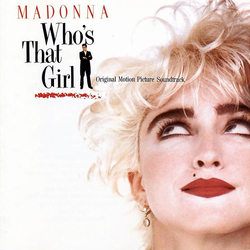 Madonna Who's That Girl (Original Motion Picture Soundtrack) Vinyl LP USED