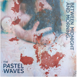 The Pastel Waves Between Midnight And Morning EP Vinyl 12" USED