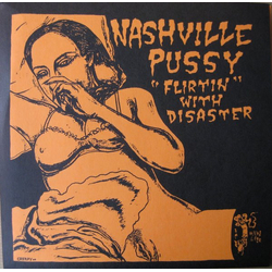 Nashville Pussy / Candy Snatchers "Flirtin" With Disaster Vinyl 7" USED