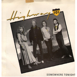 Highway 101 Somewhere Tonight / Are You Still Mine Vinyl 7" USED
