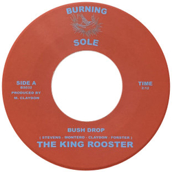 The King Rooster Bush Drop Vinyl 7" USED