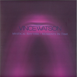 Vince Watson Mystical Rhythm / Moments In Time Vinyl 12" USED