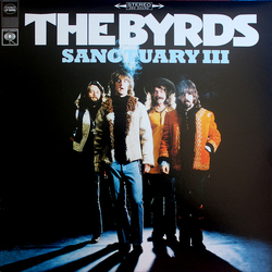 The Byrds Sanctuary III Vinyl LP USED