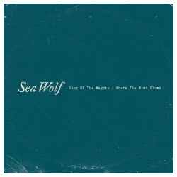 Sea Wolf Song Of The Magpie / Where The Wind Blows Vinyl 7" USED