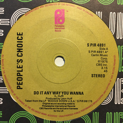 People's Choice Do It Any Way You Wanna / Here We Go Again Vinyl 7" USED