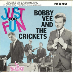 Bobby Vee / The Crickets (2) Just For Fun Vinyl 7" USED