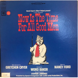 Gretchen Cryer / Word Baker / Nancy Ford / Stephen J. Lawrence Now Is The Time For All Good Men Vinyl LP USED